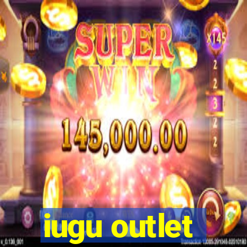 iugu outlet