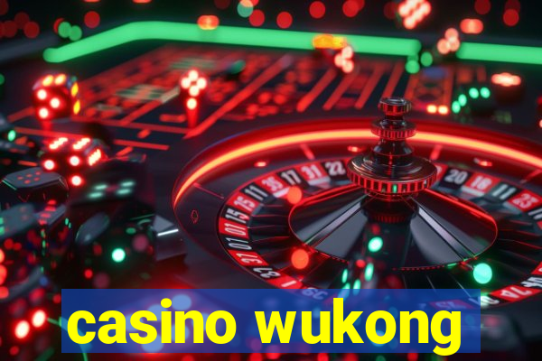 casino wukong