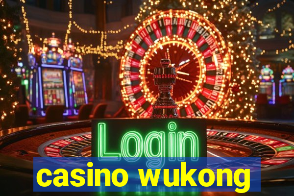 casino wukong