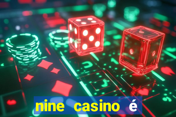 nine casino é legal em portugal