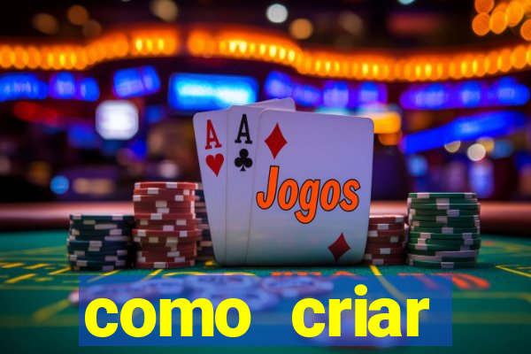 como criar plataforma de jogos de aposta