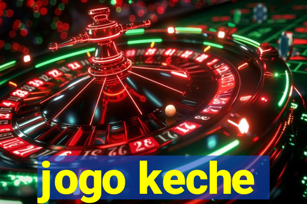 jogo keche