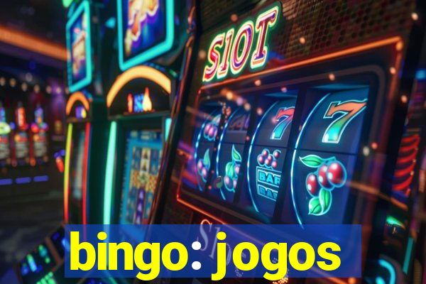 bingo: jogos