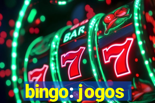 bingo: jogos