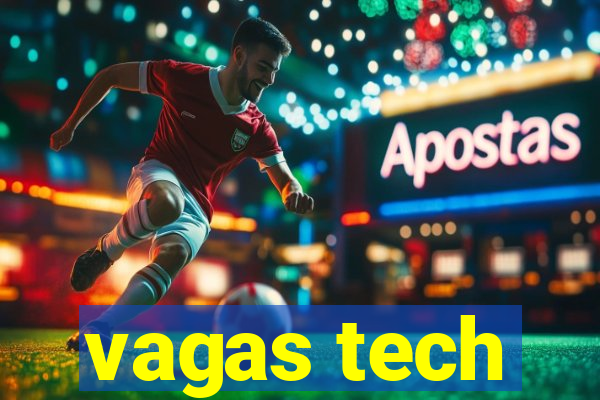 vagas tech