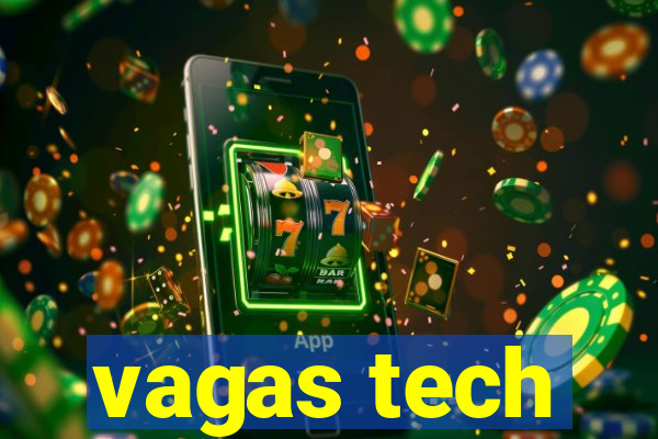 vagas tech