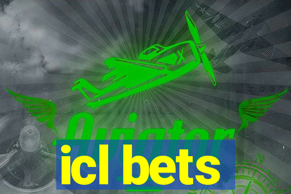 icl bets