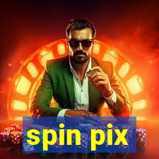 spin pix