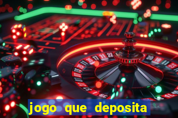 jogo que deposita 5 reais