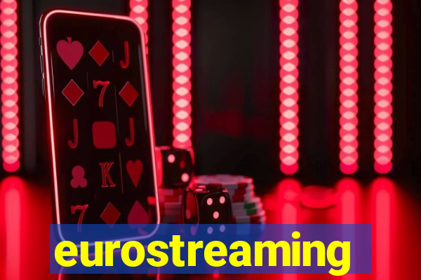 eurostreaming