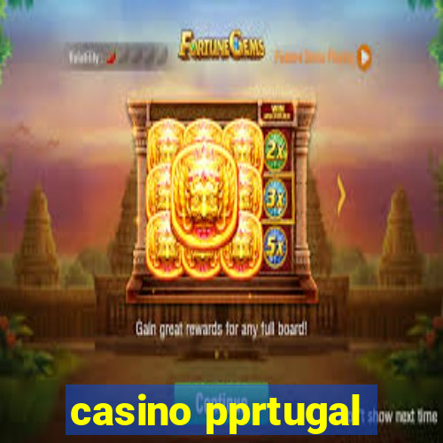 casino pprtugal