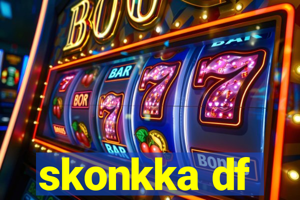 skonkka df