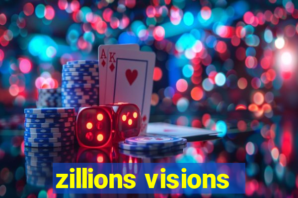 zillions visions