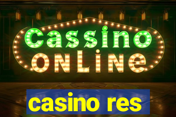 casino res