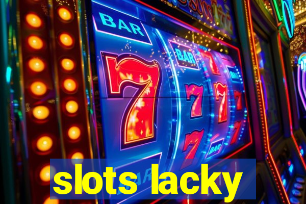 slots lacky