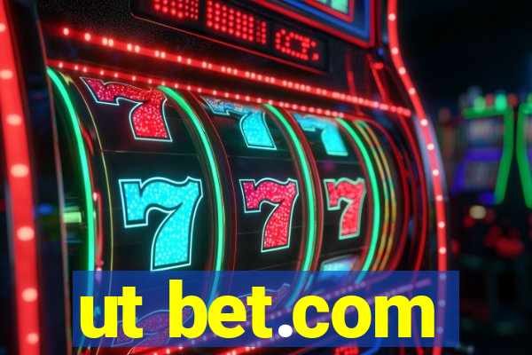 ut bet.com