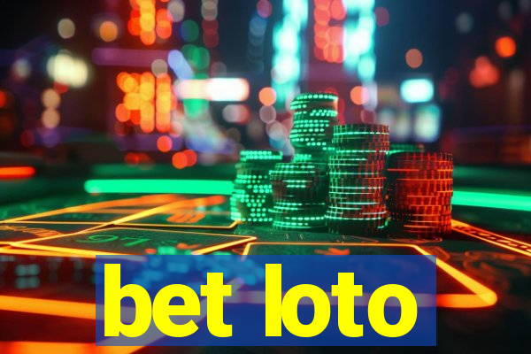 bet loto