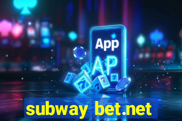 subway bet.net