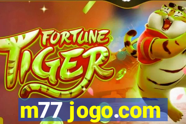 m77 jogo.com