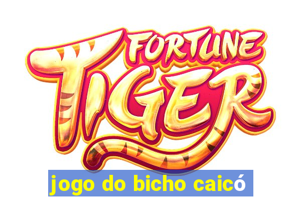 jogo do bicho caicó