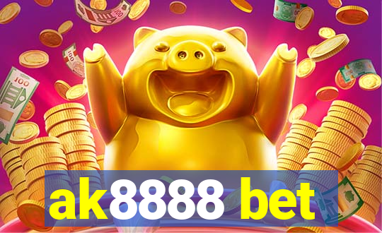 ak8888 bet