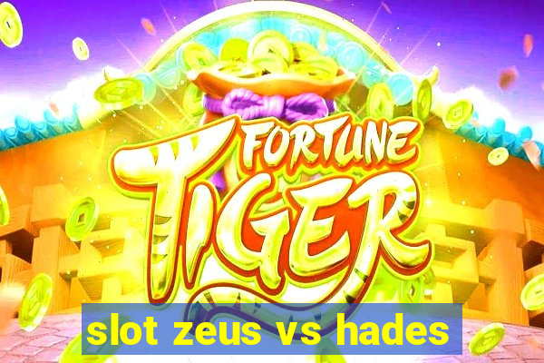 slot zeus vs hades