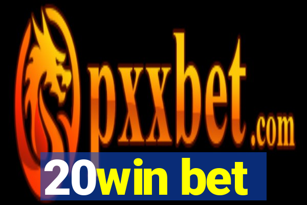 20win bet