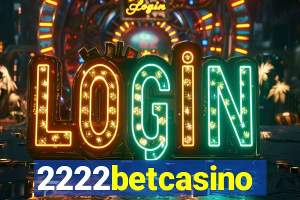 2222betcasino