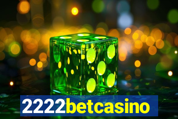 2222betcasino