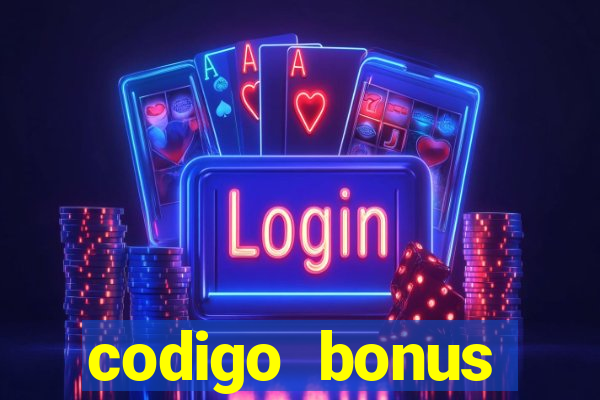 codigo bonus sporting bet