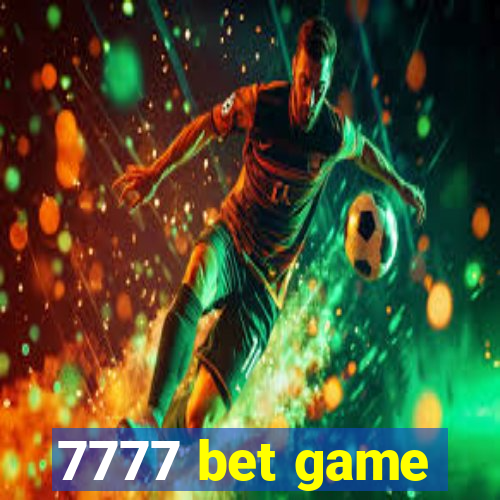 7777 bet game