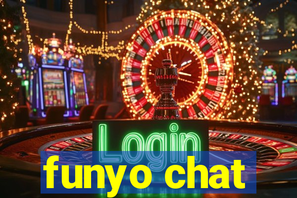 funyo chat