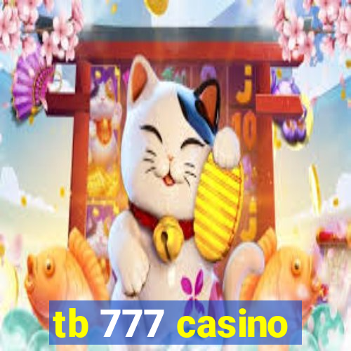 tb 777 casino