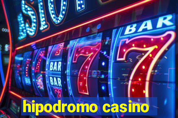 hipodromo casino