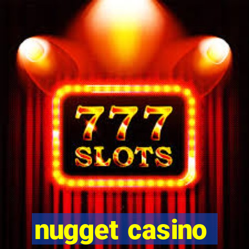 nugget casino