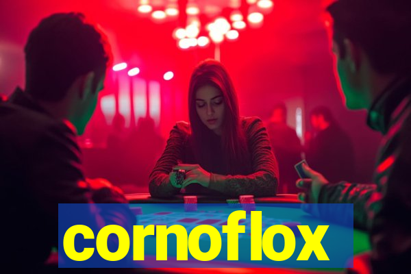 cornoflox