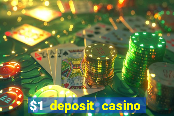 $1 deposit casino mega moolah