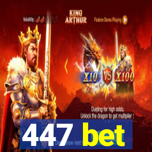 447 bet