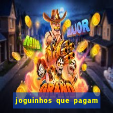 joguinhos que pagam de verdade