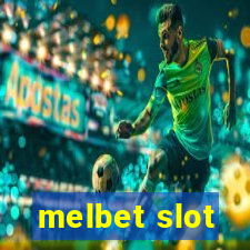 melbet slot