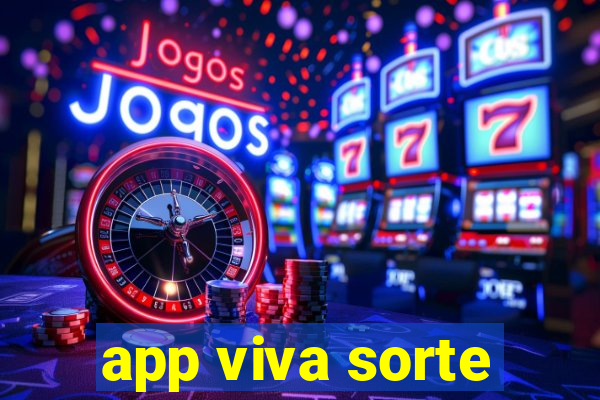 app viva sorte