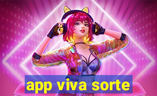 app viva sorte