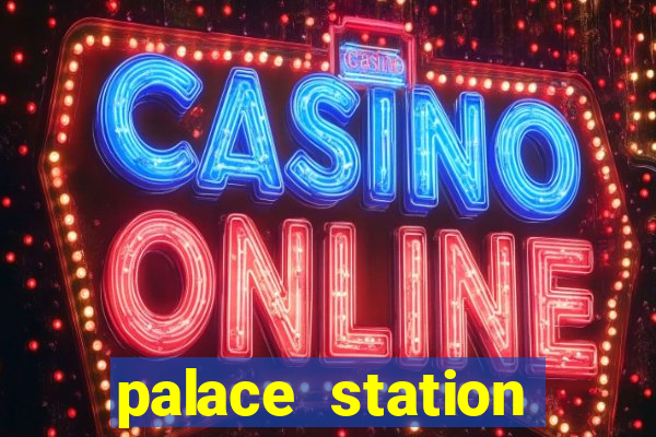 palace station casino las vegas nevada