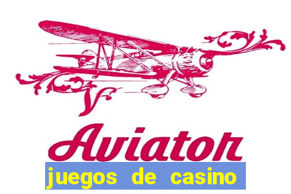 juegos de casino on line