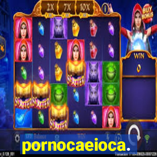 pornocaeioca.