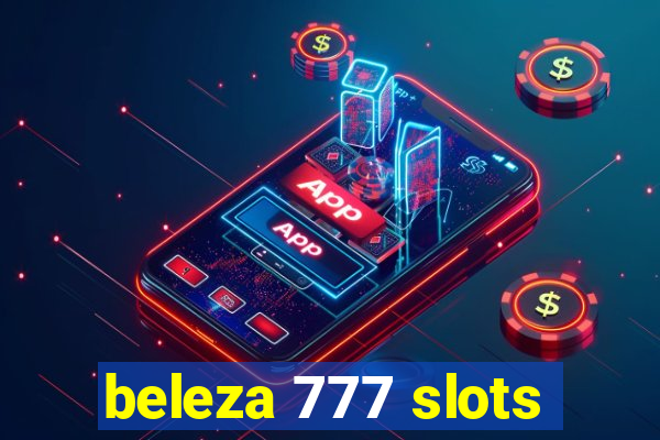 beleza 777 slots