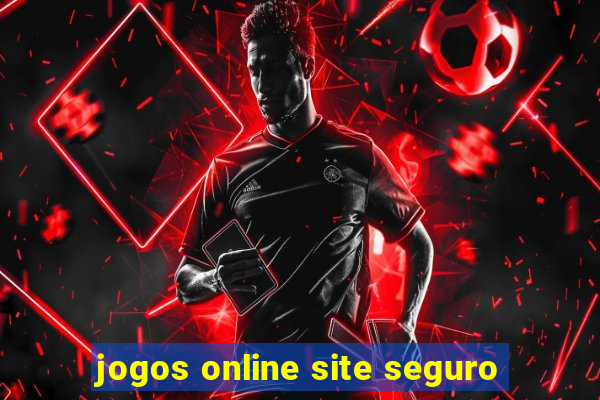 jogos online site seguro