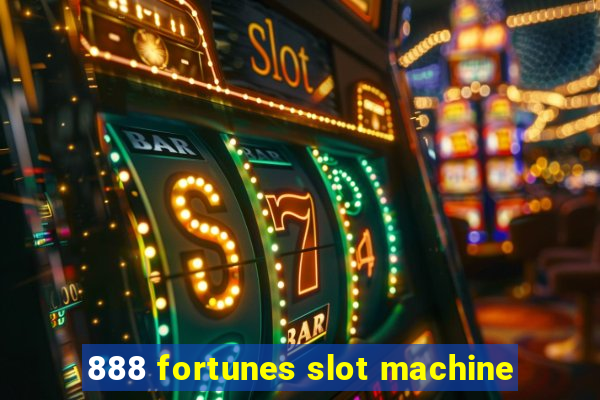 888 fortunes slot machine