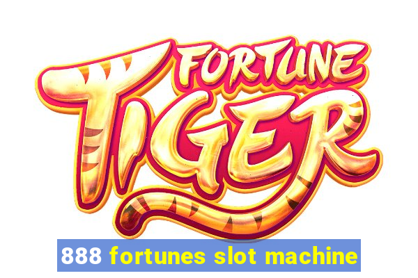 888 fortunes slot machine