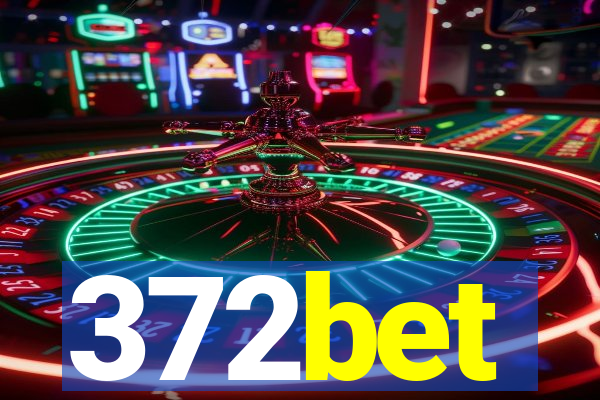 372bet